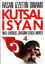 Kutsal İsyan 4. Kitap
